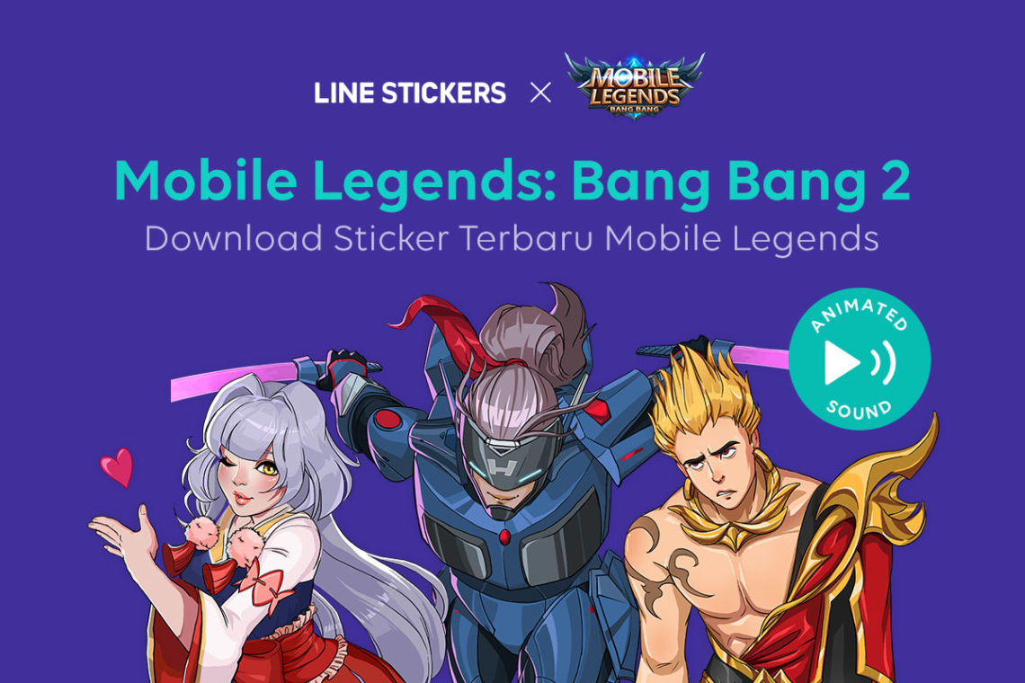 LINE Hadirkan Stiker Mobile Legends Bang Bang 2 Komite